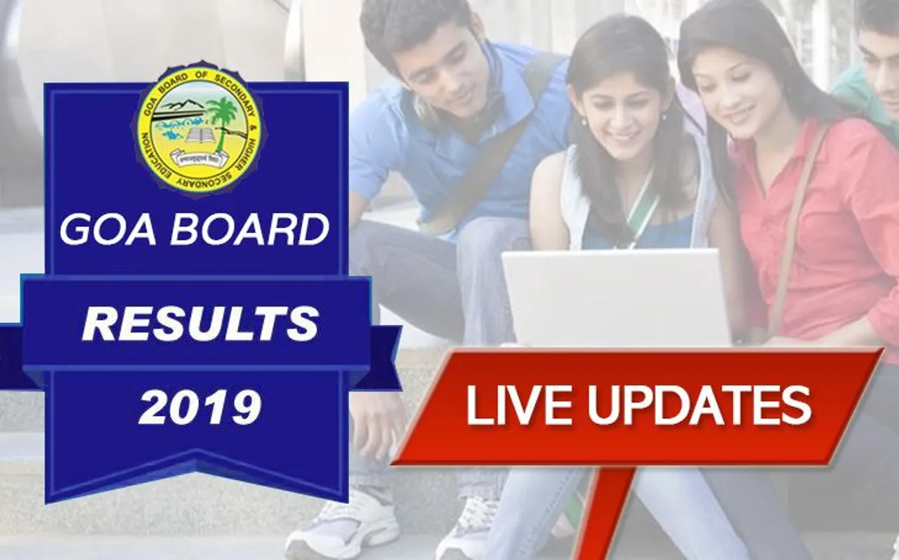 Check Here Goa Board HSSC 12th results 2019: GBSHSE 12th रिजल्ट घोषित