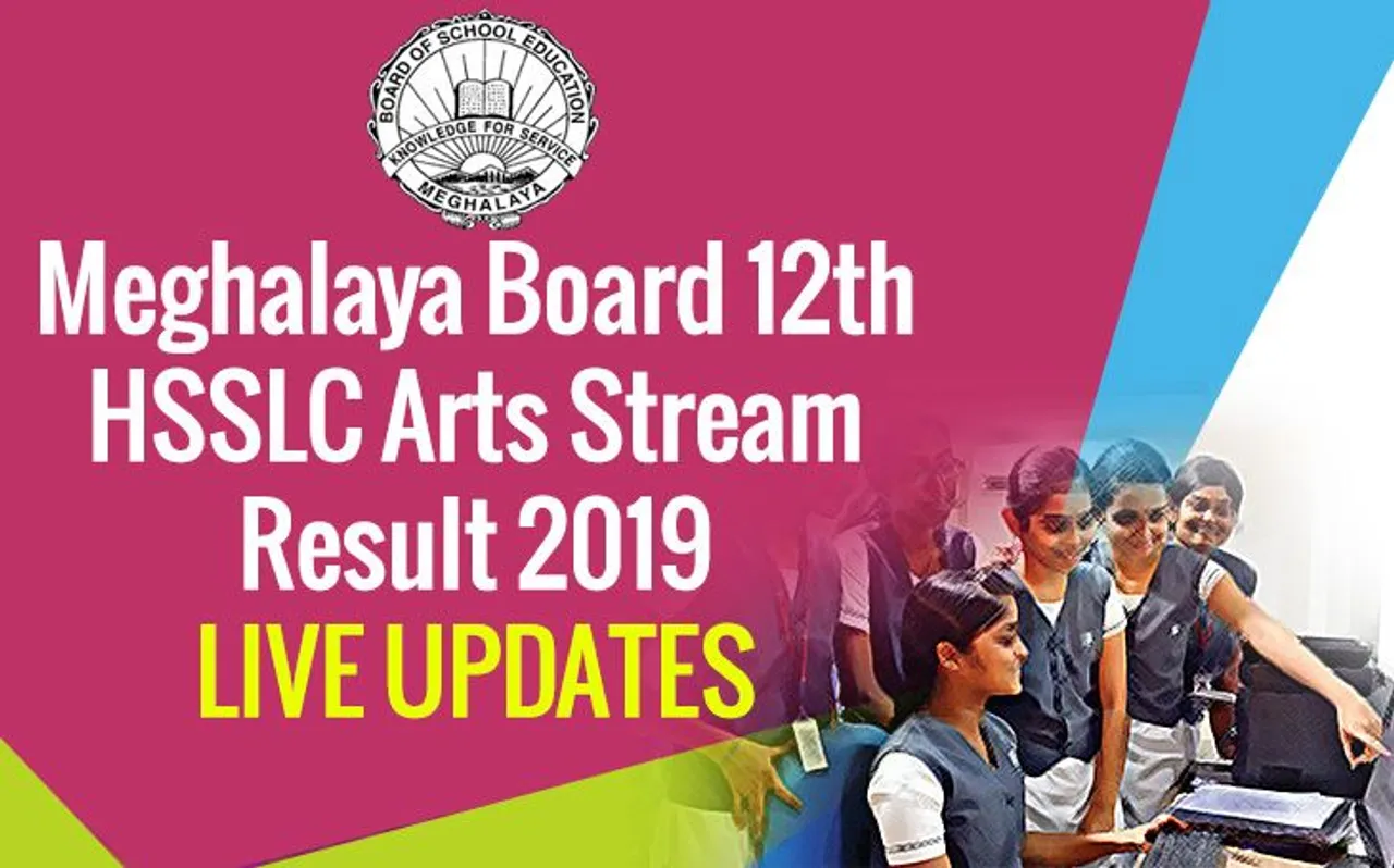 Meghalaya Board Results: MBOSE HSSLC (Arts) Results 2019 Live Updates: मेघालय 12वीं आर्ट का रिजल्ट आज