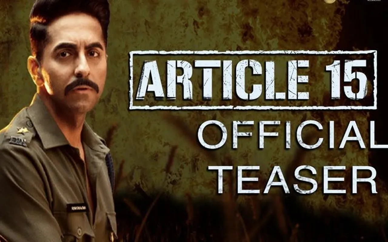 आर्टिकल -15 देश की 70 प्रतिशत आबादी की 'सच्चाई' है, जो कभी 'जन' नहीं बन सके