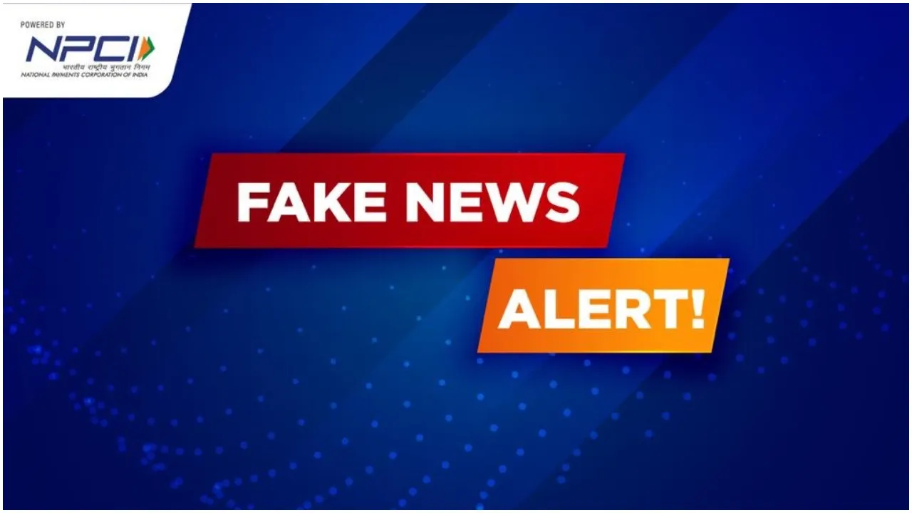 NPCI Fake News