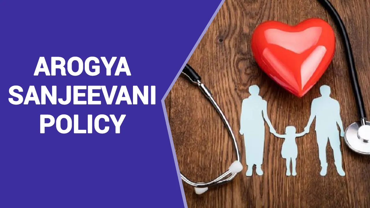 Arogya Sanjeevani Policy