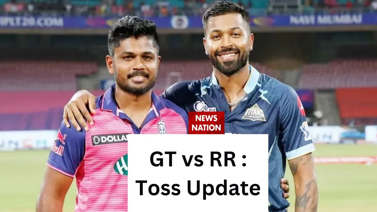indian premier league 2023 gt vs rr toss update in hindi