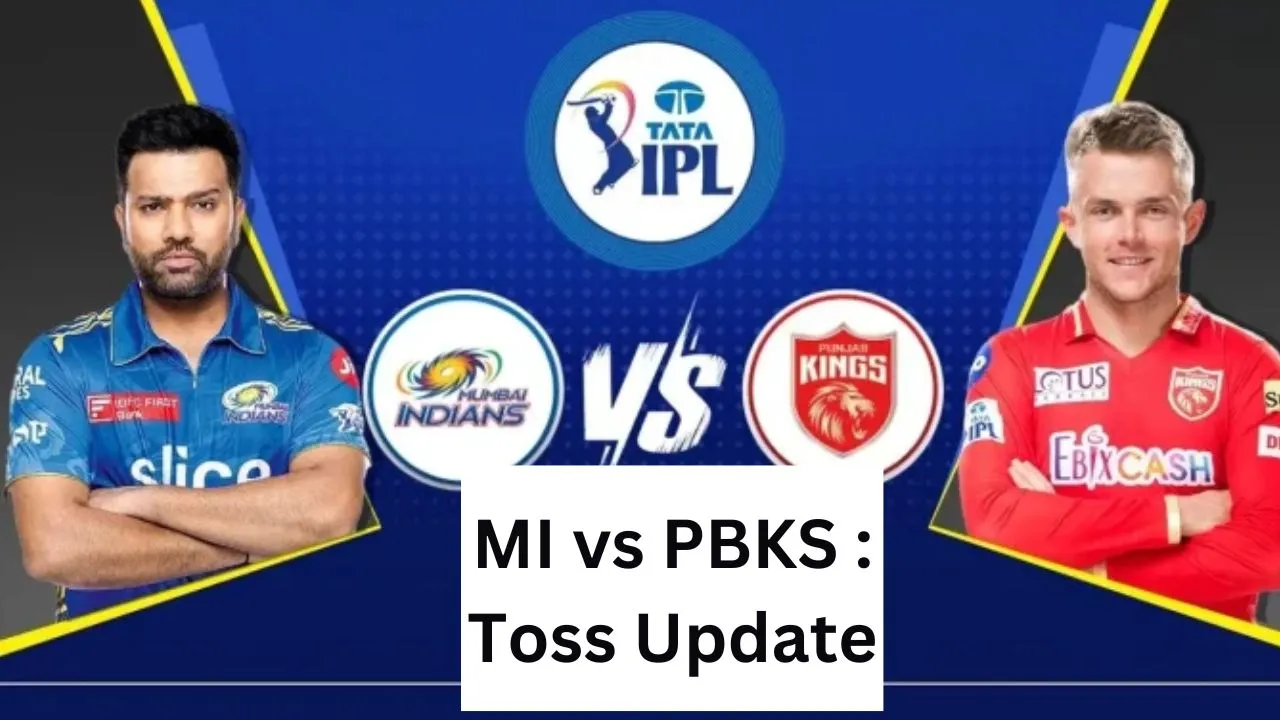 indian premier league 2023 mi vs pbks toss update in hindi
