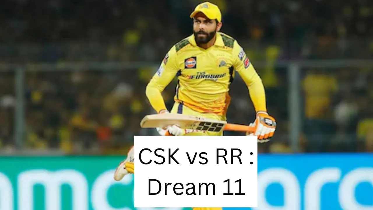 ipl 2023 csk vs rr dream 11 team in today match dhoni vs sanju samson