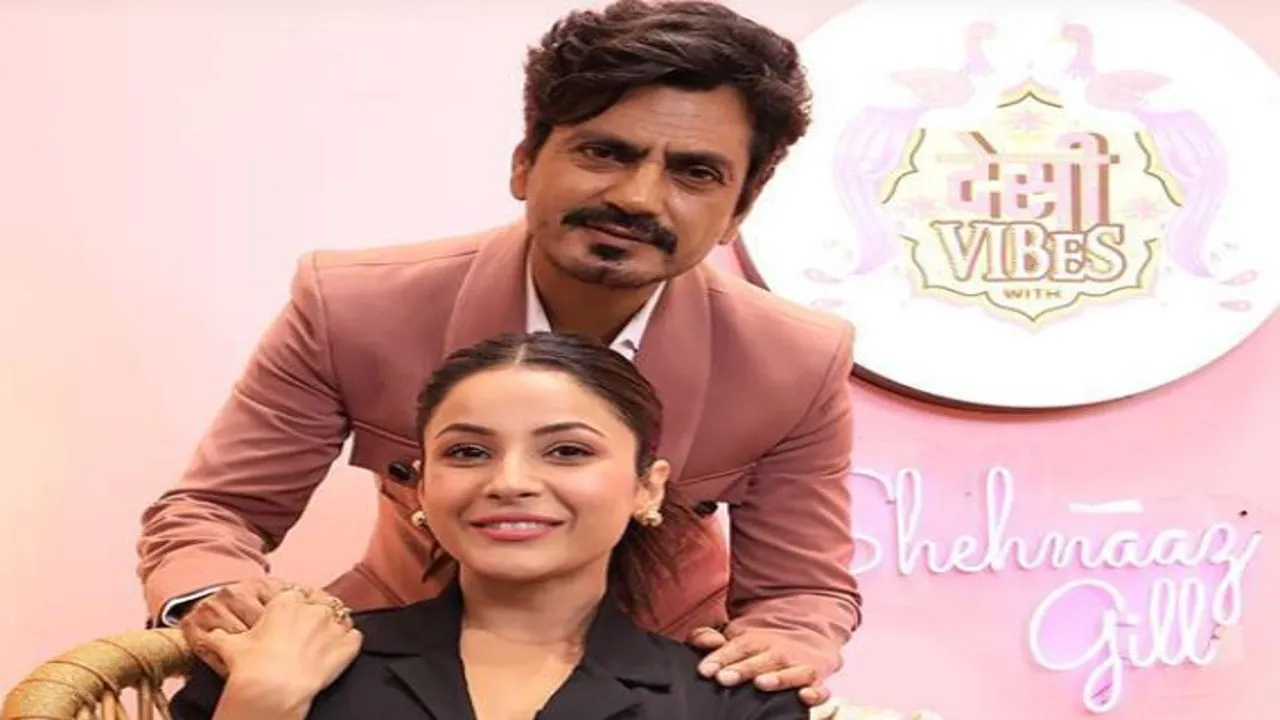 Nawazuddin Siddiqui and Shehnaaz Gill