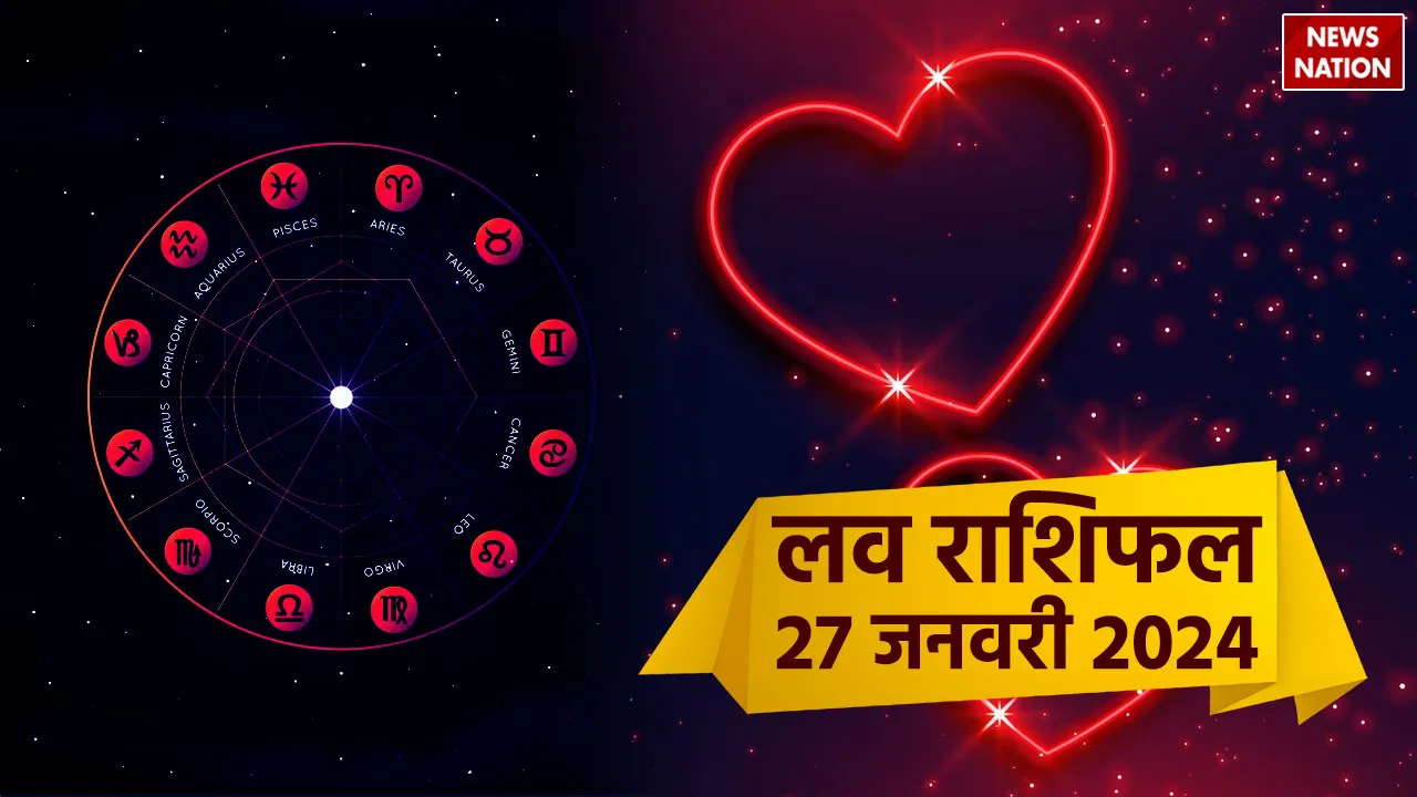 Love Rashifal 27 January 2024