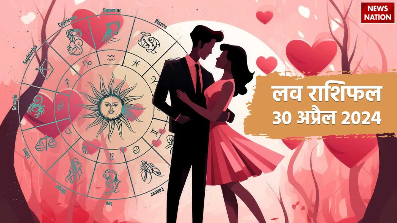 Love Rashifal 30 April 2024