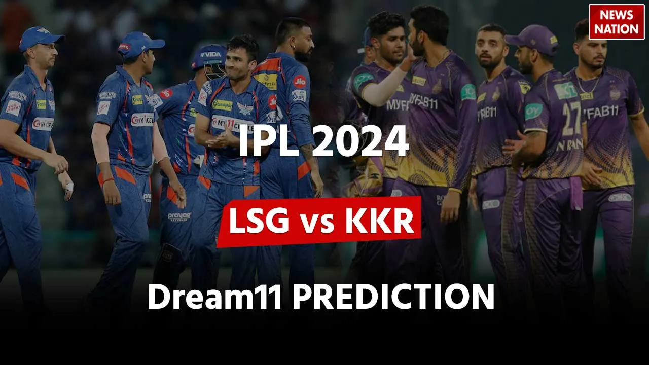 LSG vs KKR Dream11 Prediction