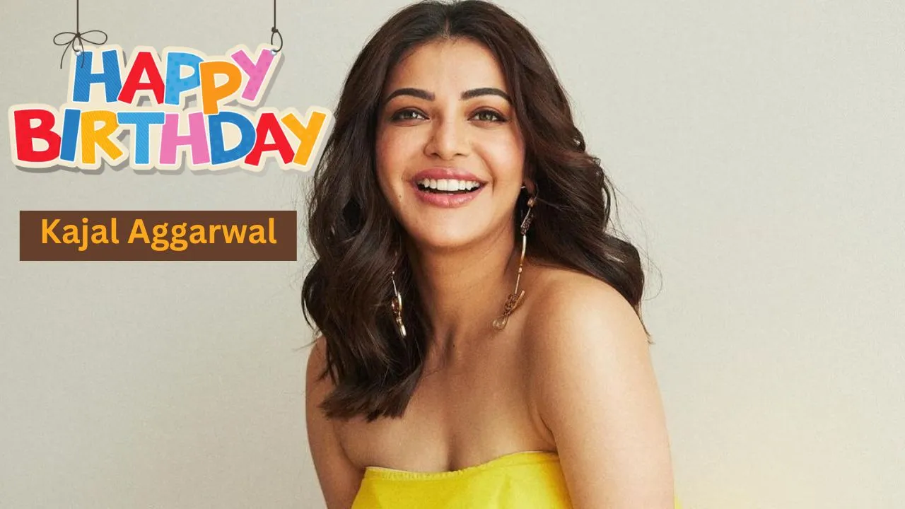 Kajal Aggarwal Birthday