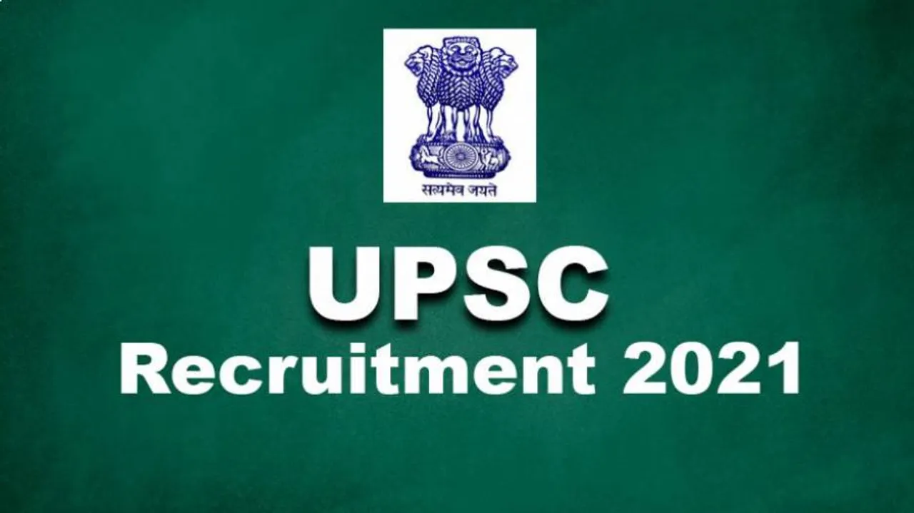 UPSC Recruitment 2021