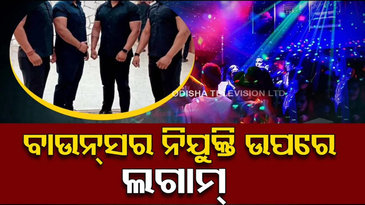 Restrictions Imposed On Appointment Of Bouncers At Bars