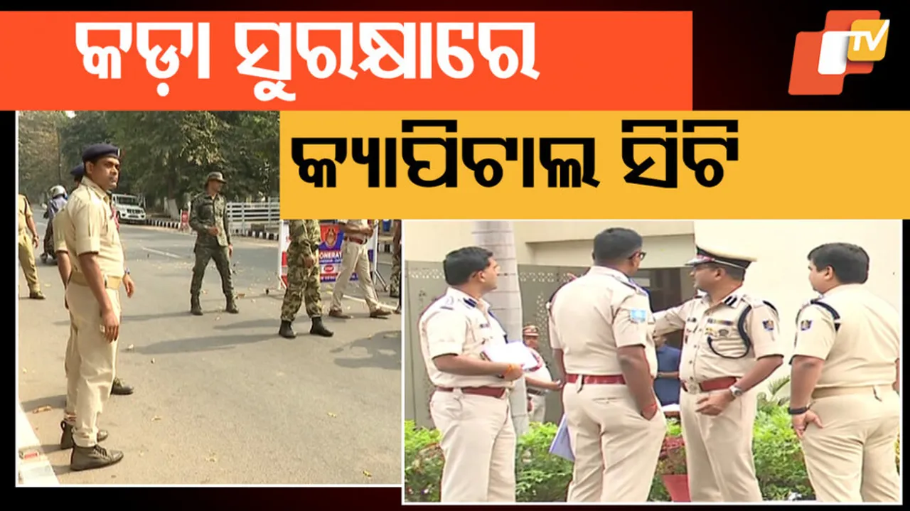 Bhubaneswar Under Tight Security