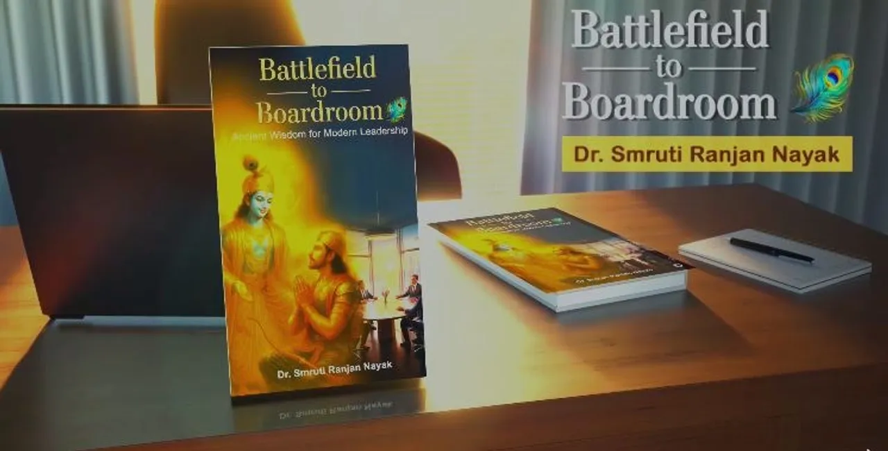 Battlefield to Boardroom by Dr Smruti Ranjan Nayak