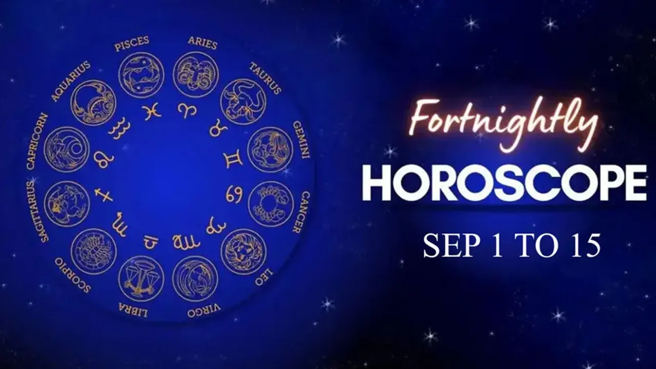 Fortnightly Horoscope from September 1-15: Success on cards, growth in business for these zodiacs