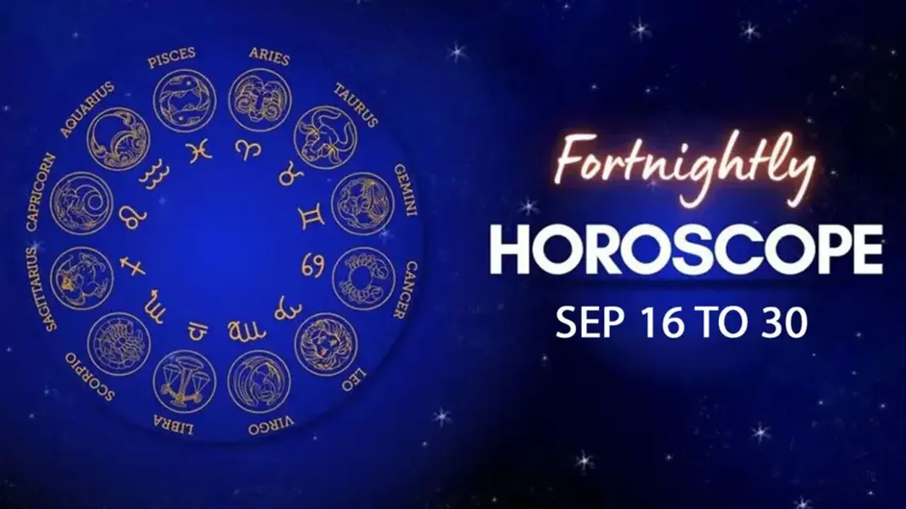 Fortnightly Horoscope from September 16-30, 2023: Success on cards, growth in business for these zodiacs