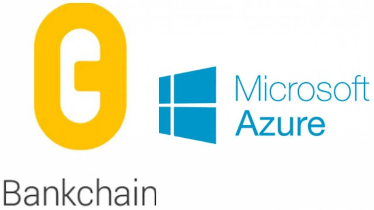 BankChain selects Microsoft Azure as exclusive Cloud partner