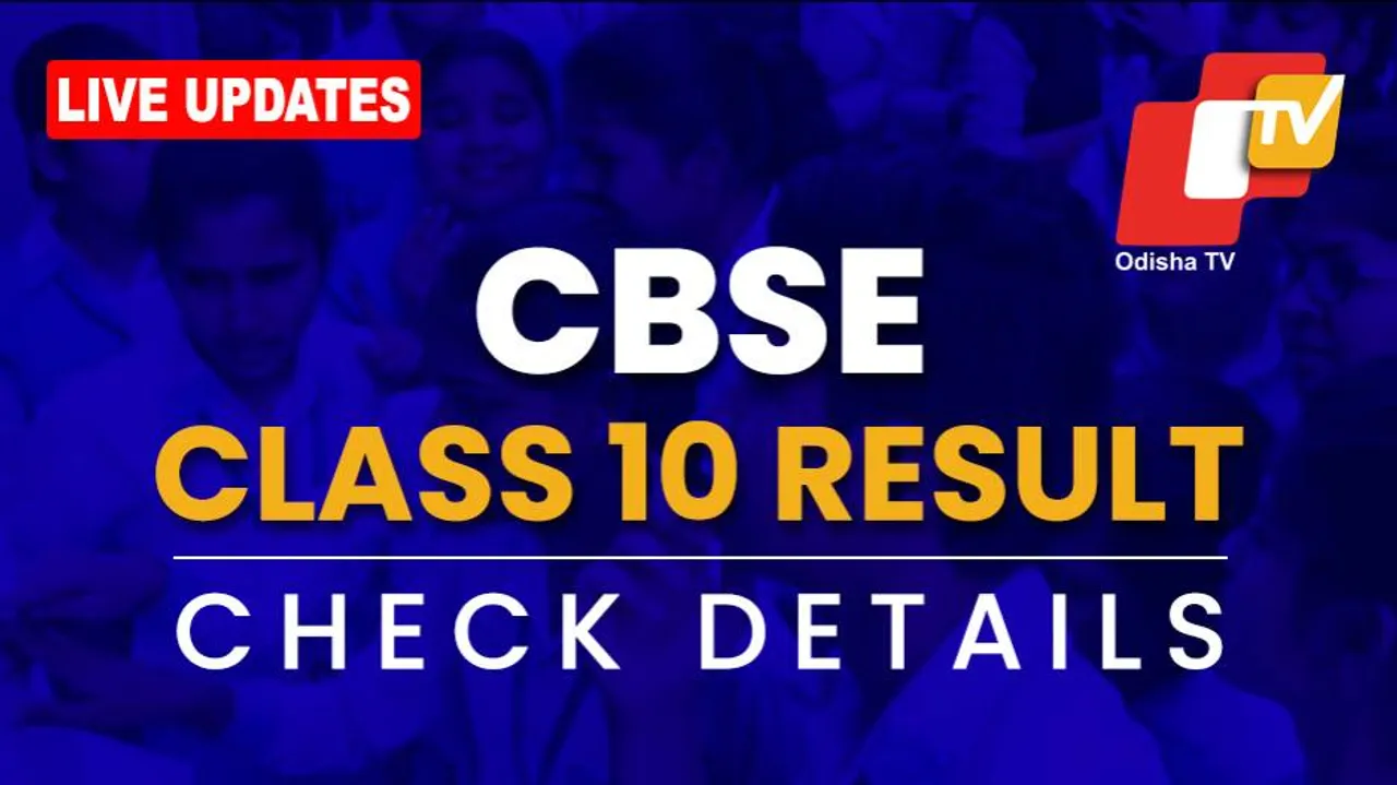 CBSE Class 10 Exam Results Live Updates: Pass Percentage Stands At 99.04 PC, Girls Outshine Boys