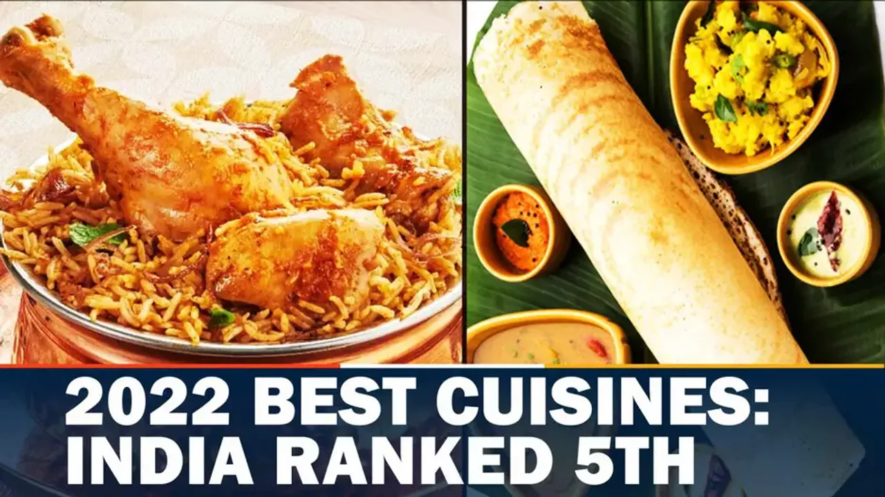 2022 Best Cuisines: India ranked 5th globally with Masala Dosa and Hyderabadi Biryani on the list