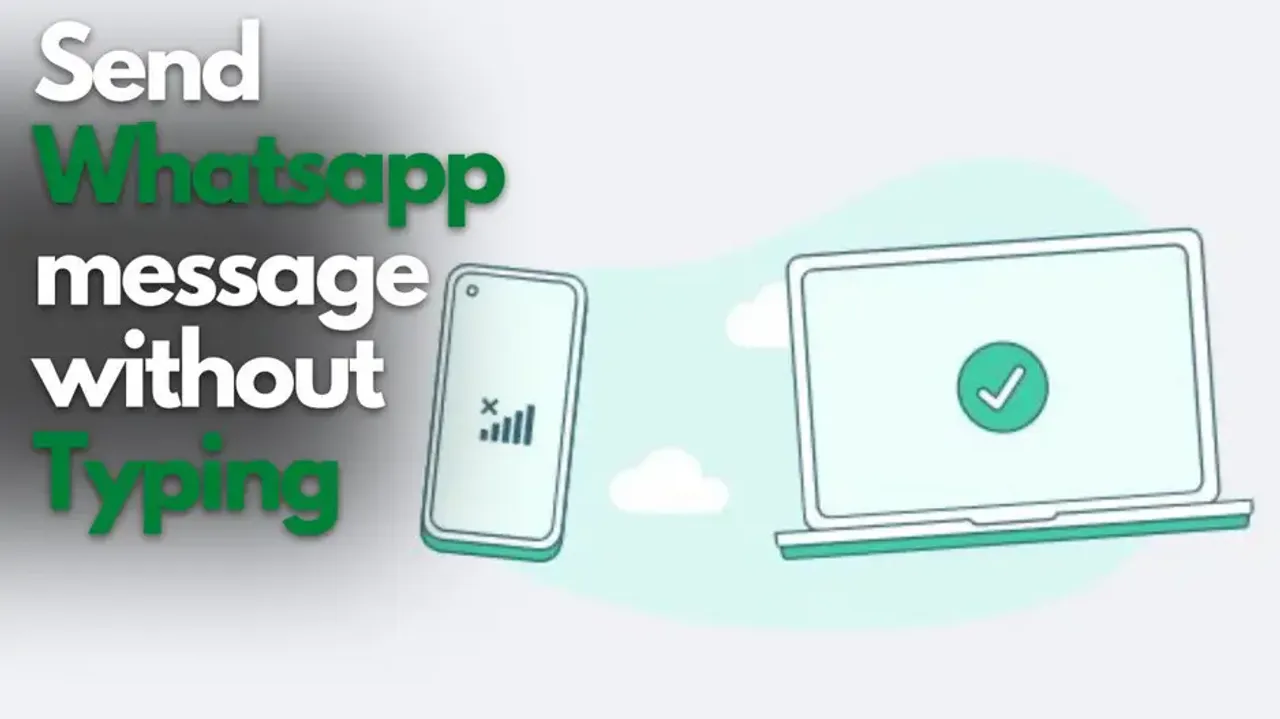 How to send Whatsapp message without Typing on Android and iPhone 
