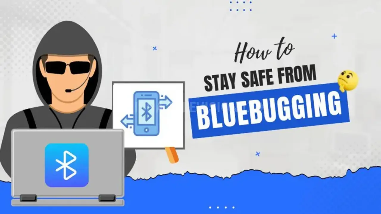  stay safe from bluebugging