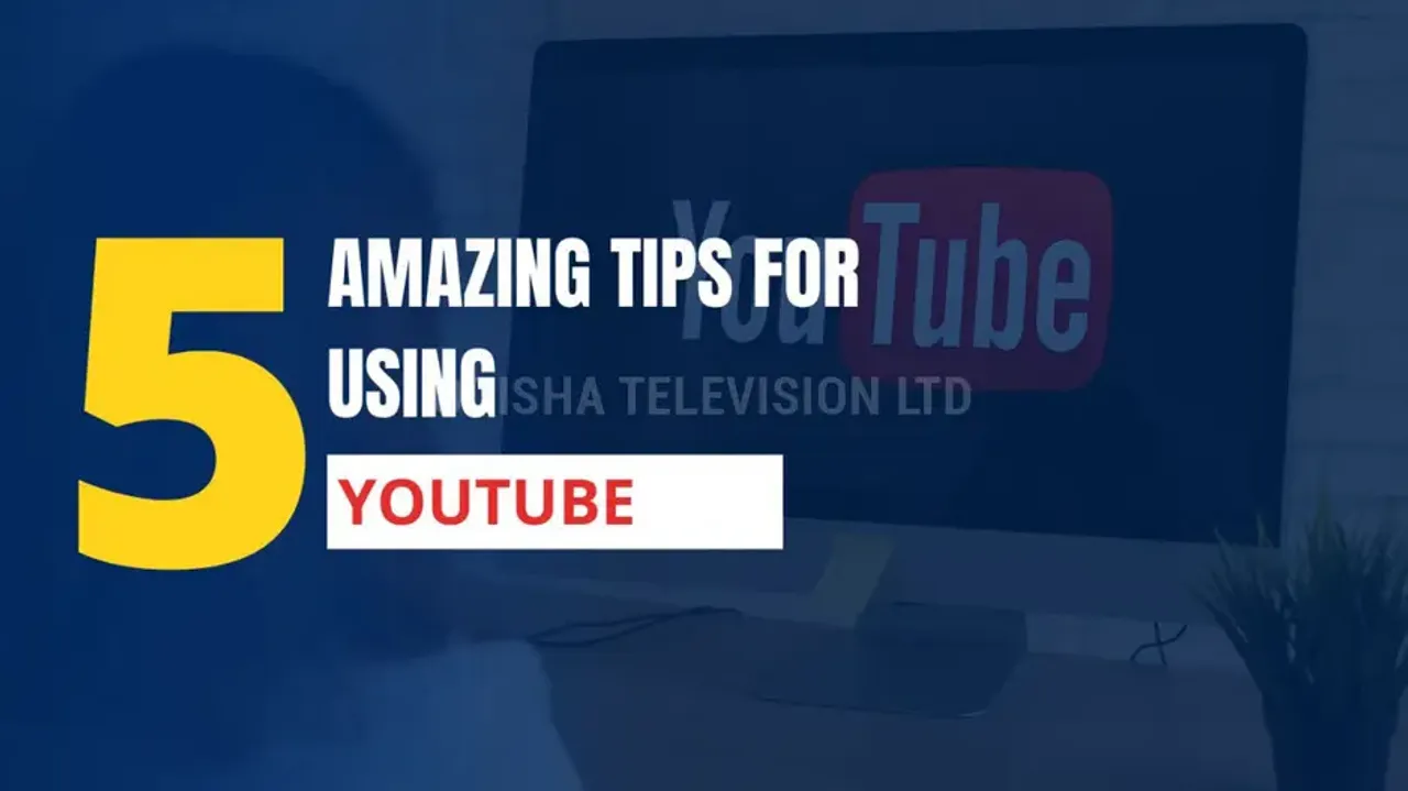YouTube Tips