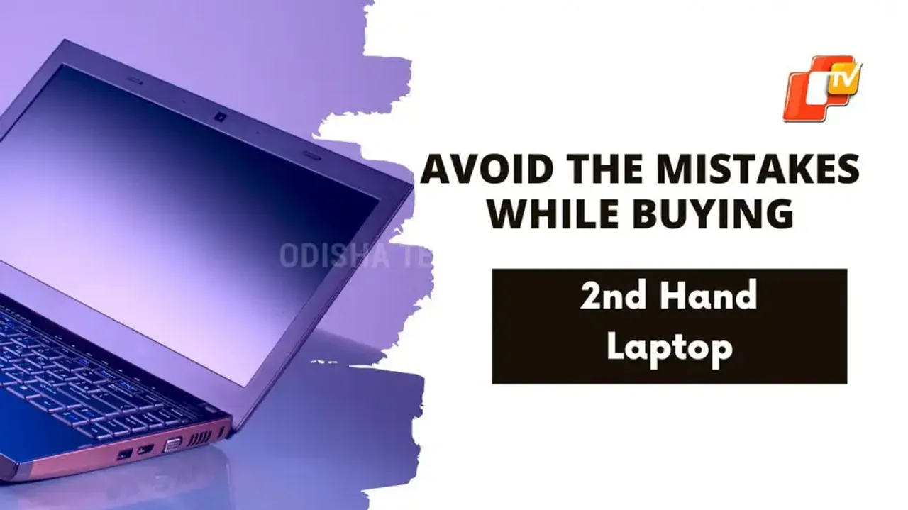 Avoid these mistakes while buying a second hand laptop