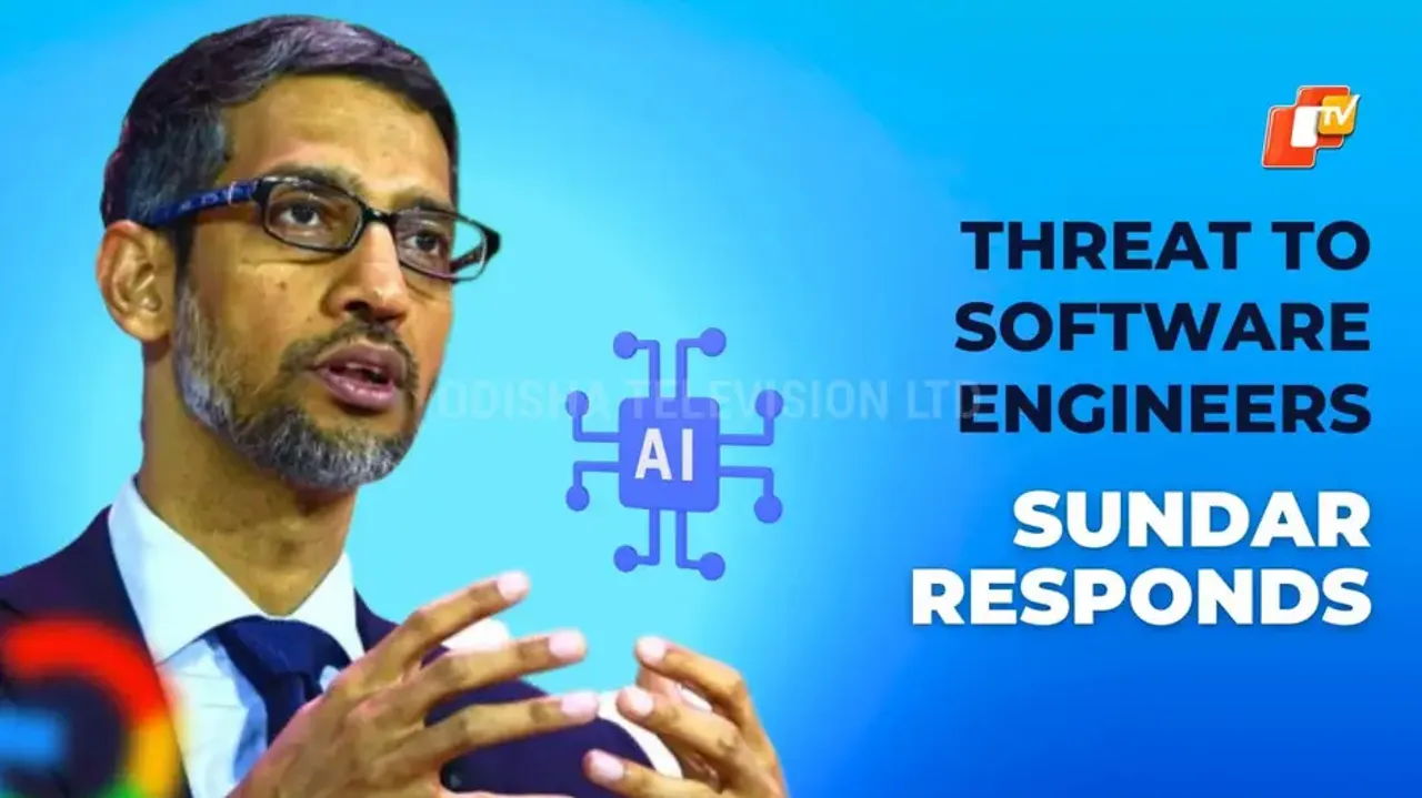 Is AI a threat to software engineers? Google CEO Sundar Pichai responds
