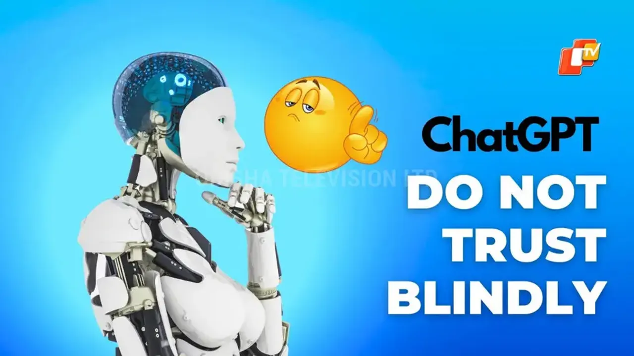 Why we shouldn't trust ChatGPT blindly, know here