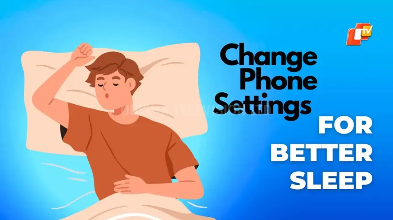 How to change your android phone settings for better sleep, know here
