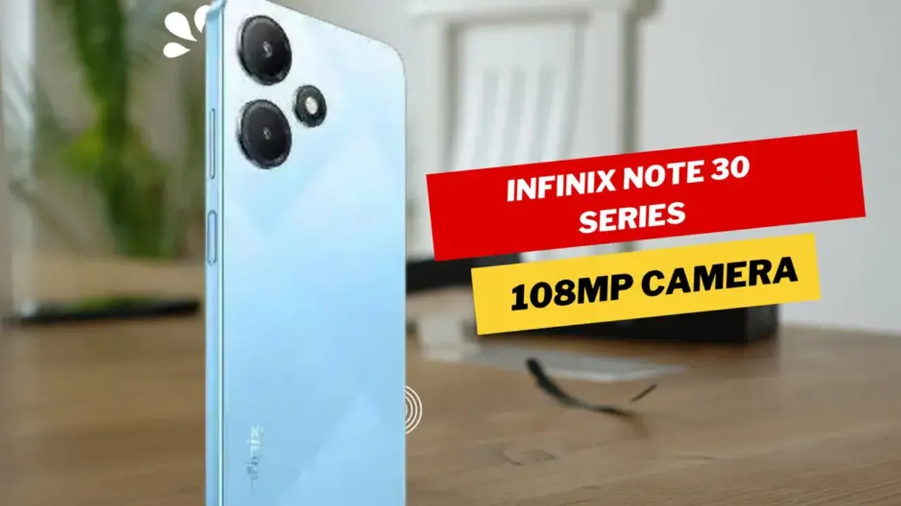 Infinix Note 30 series expected to launch soon with 108MP camera