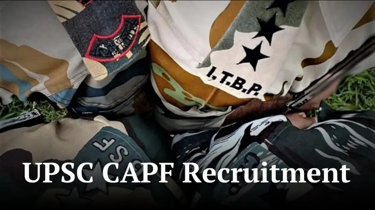 UPSC CAPF Recruitment