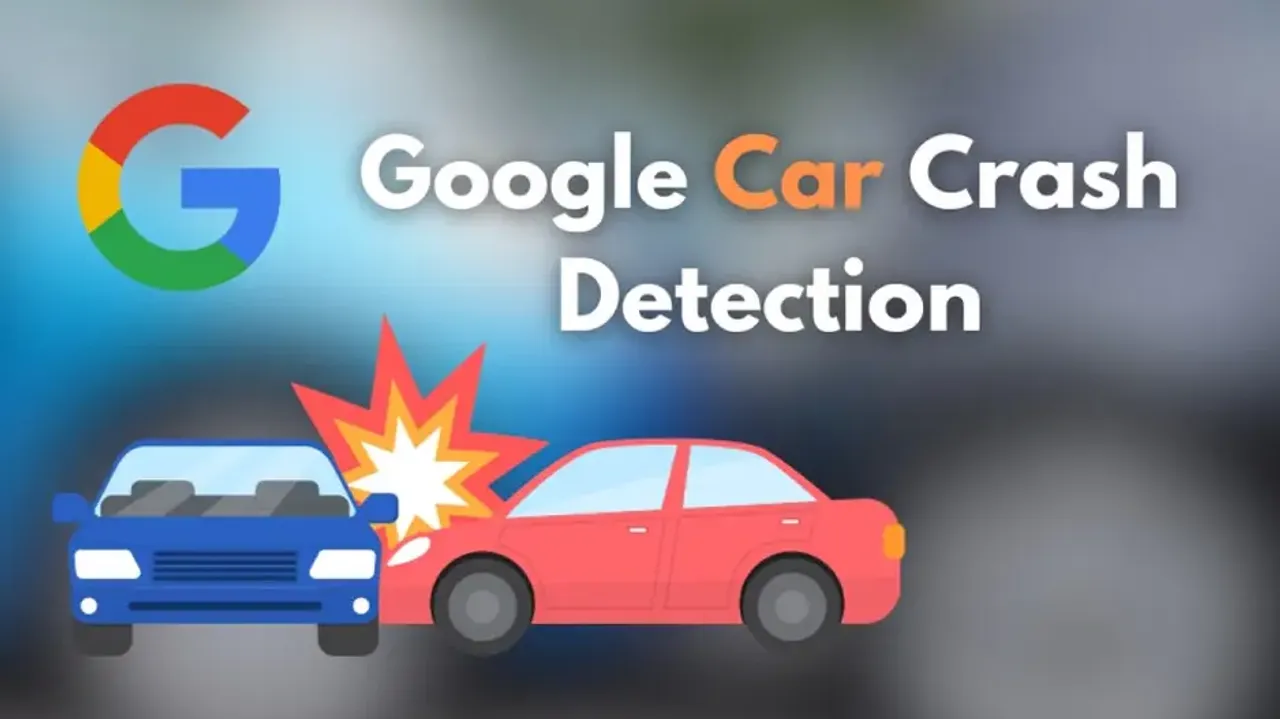 Google car crash detection 