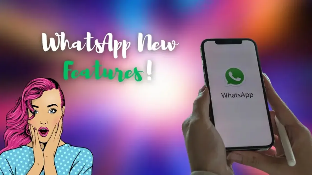 WhatsApp New Features