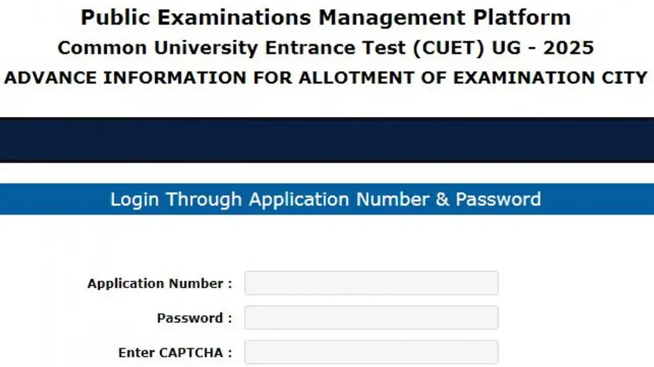 CUET UG 2025 from May 13; NTA issues advance intimation of exam city allotted to candidates