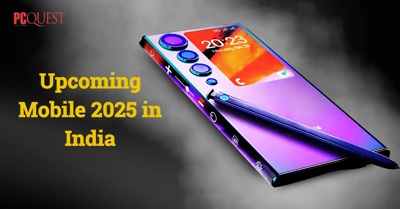Upcoming Mobile 2025 In India