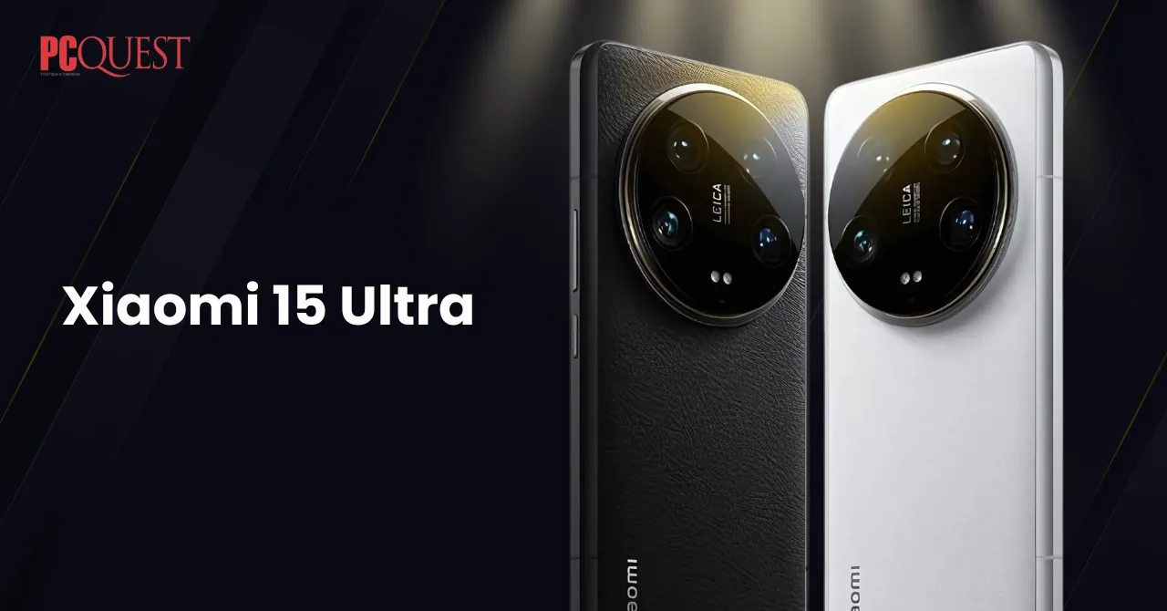 Xiaomi 15 Ultra From Launch Date to Performance Improvements