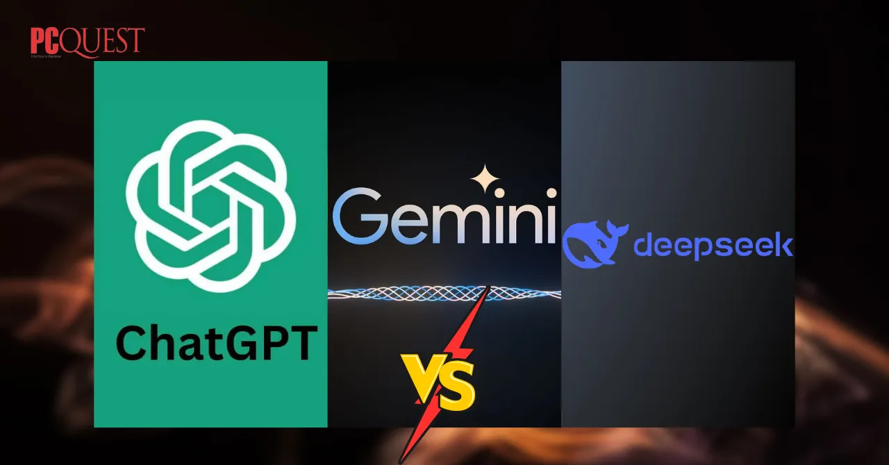 ChatGPT vs. Gemini vs. DeepSeek Which AI Model Fits Your Needs