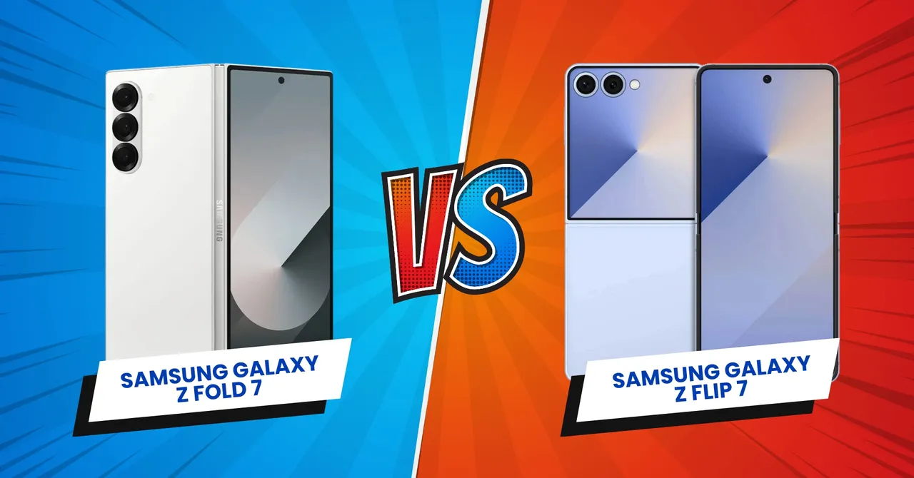 Samsung Galaxy Z Fold 7 vs Z Flip 7