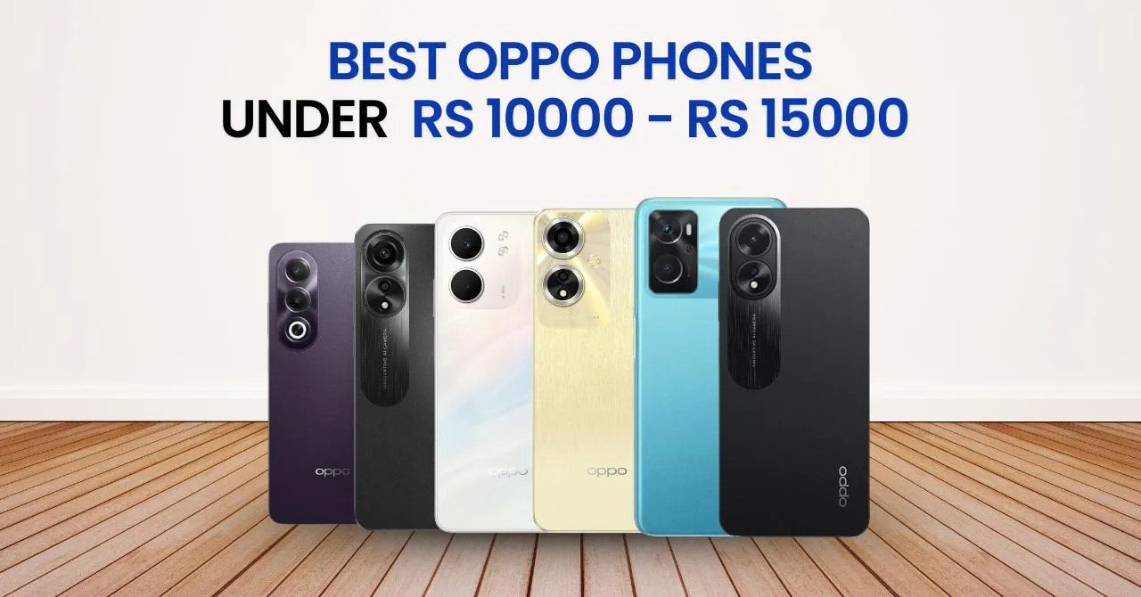 Oppo phones between 10000 to 15000 Best budget Oppo phones! (1)