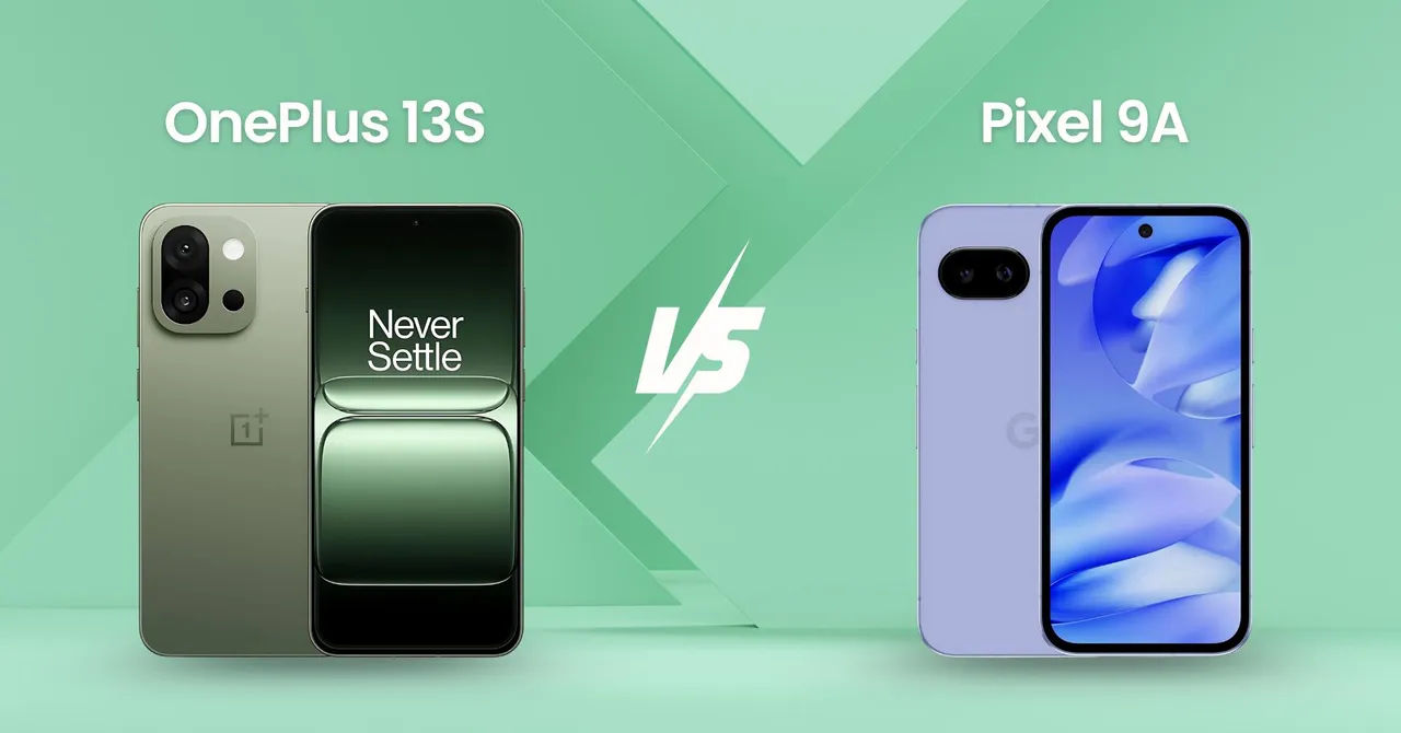 OnePlus 13s vs Pixel 9a