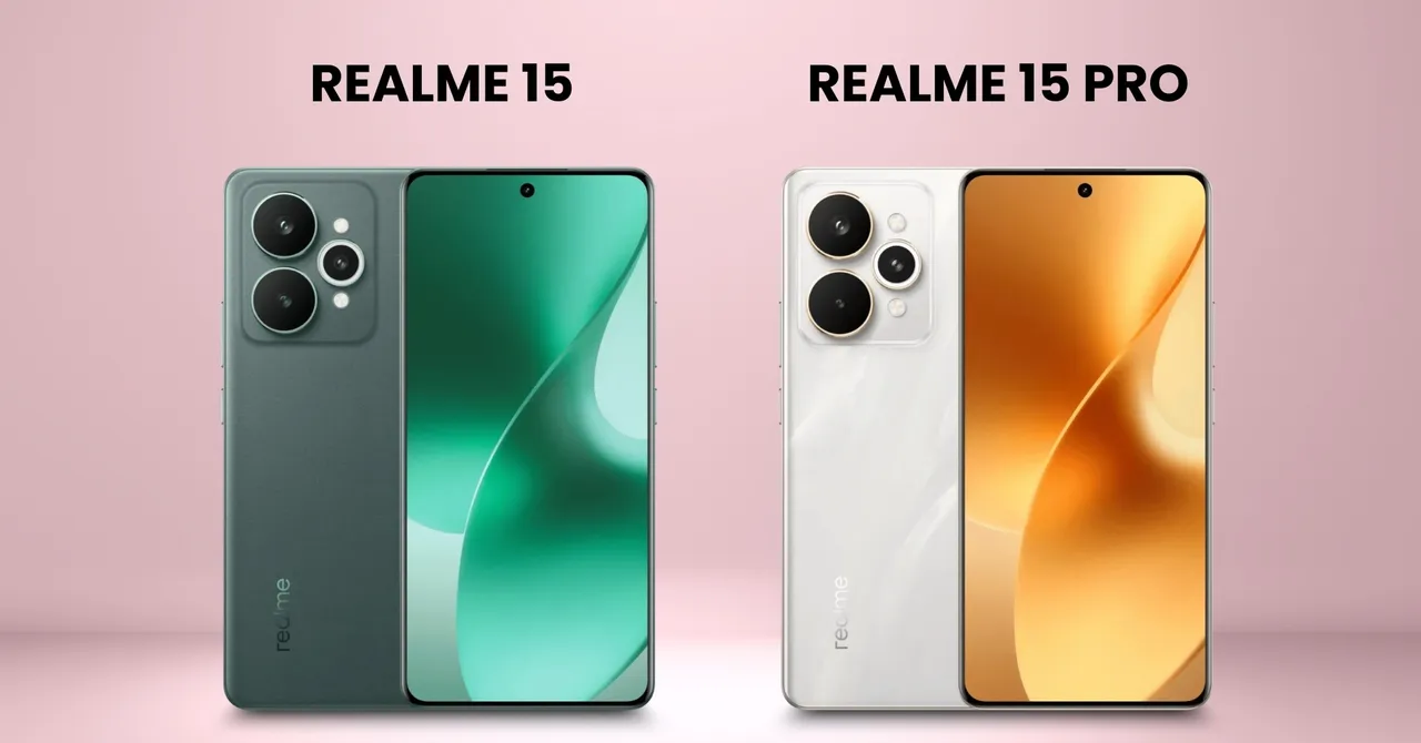 Realme 15 and Realme 15 Pro