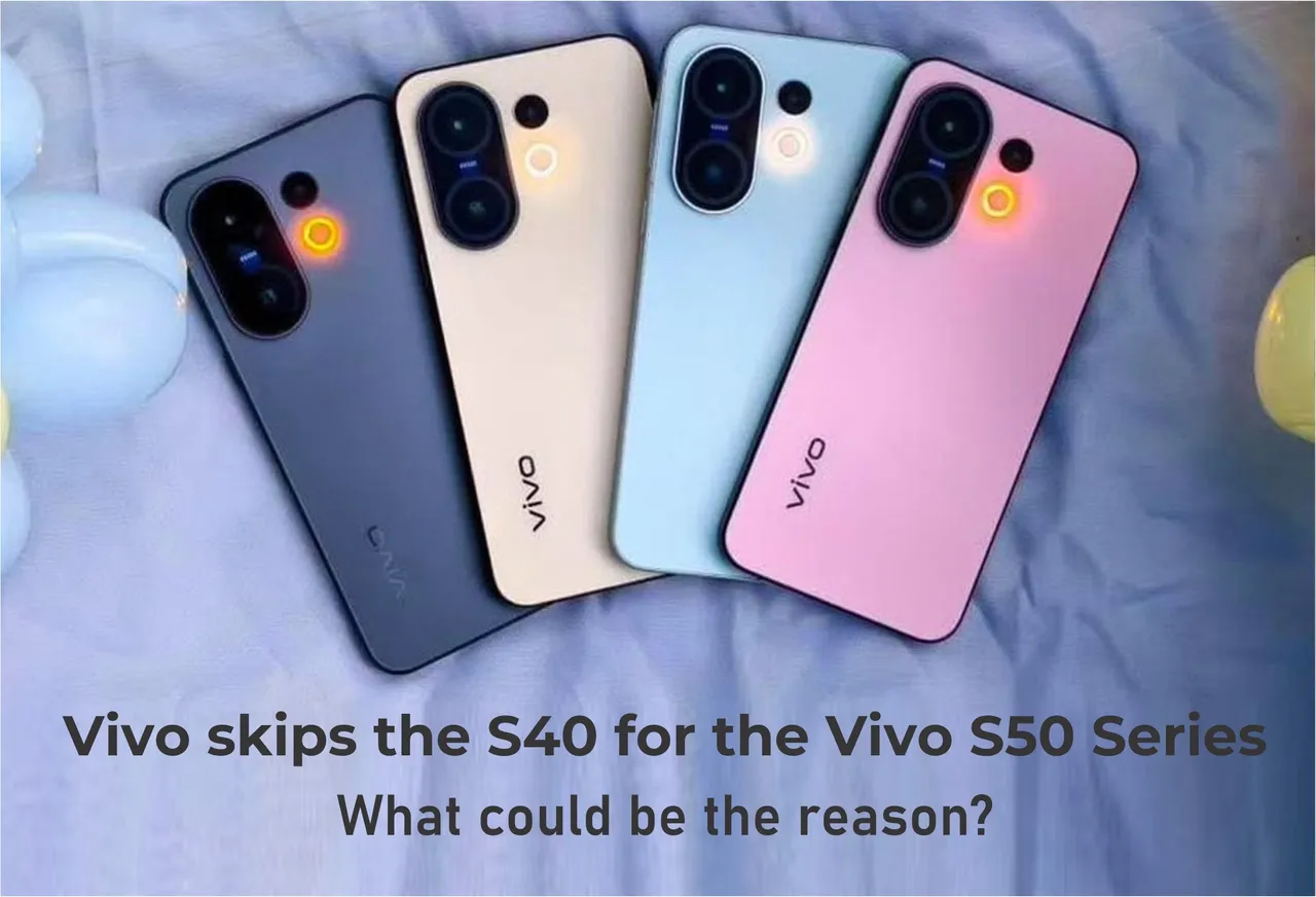 Vivo skips the S40 for the Vivo S50 Series