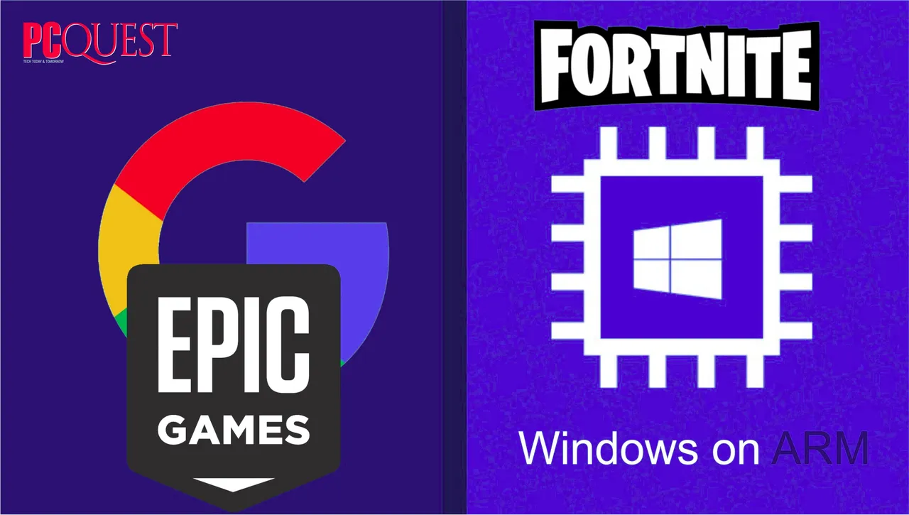 Fortnite finally wins twice as Google bows to Epic and Windows on ARM becomes gaming-ready