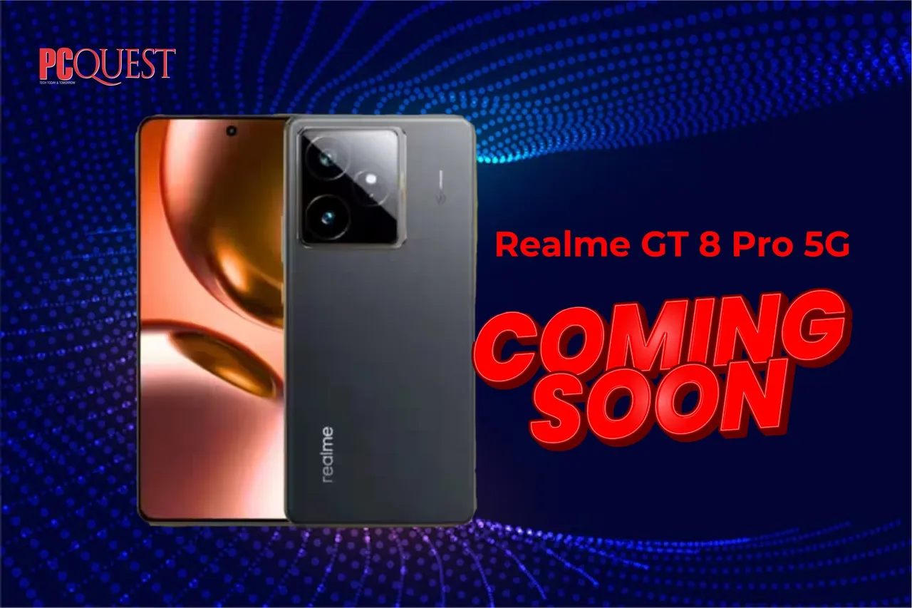 Realme GT 8 Pro 5G_ Coming soon, launch details