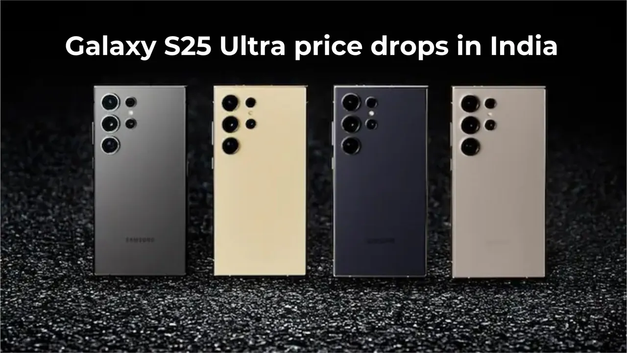 Galaxy S25 Ultra price drops in India as Samsung prepares for Galaxy Unpacked 2026