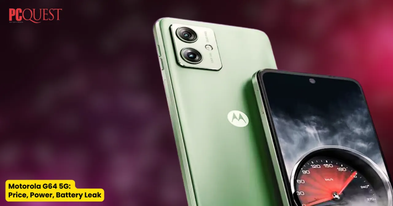 Motorola G64 5G Price, Power, Battery Leak
