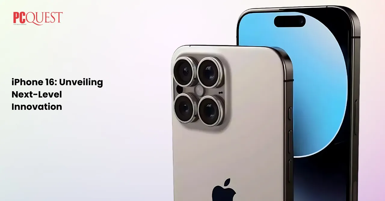 iPhone 16 Unveiling Next-Level Innovation
