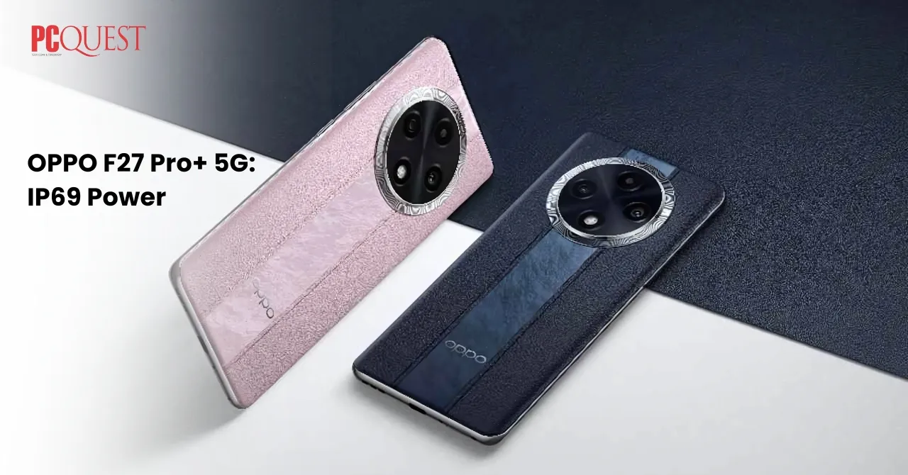 OPPO F27 Pro+ 5G IP69 Power