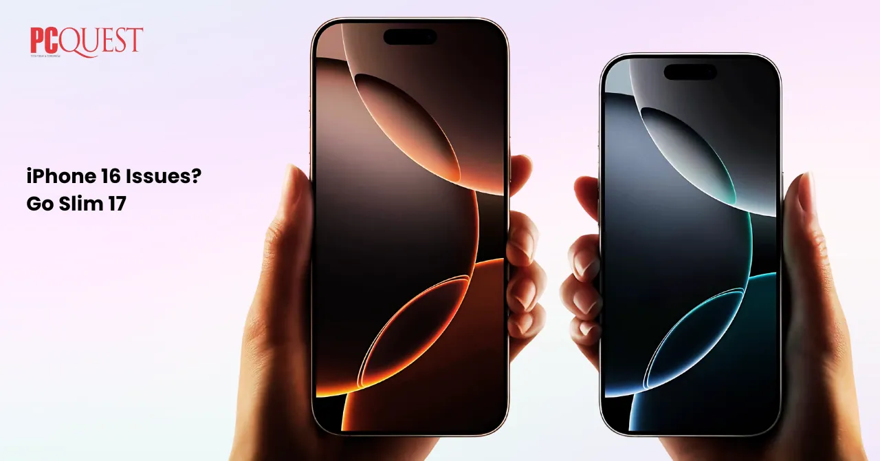 iPhone 16 Issues Go Slim 17
