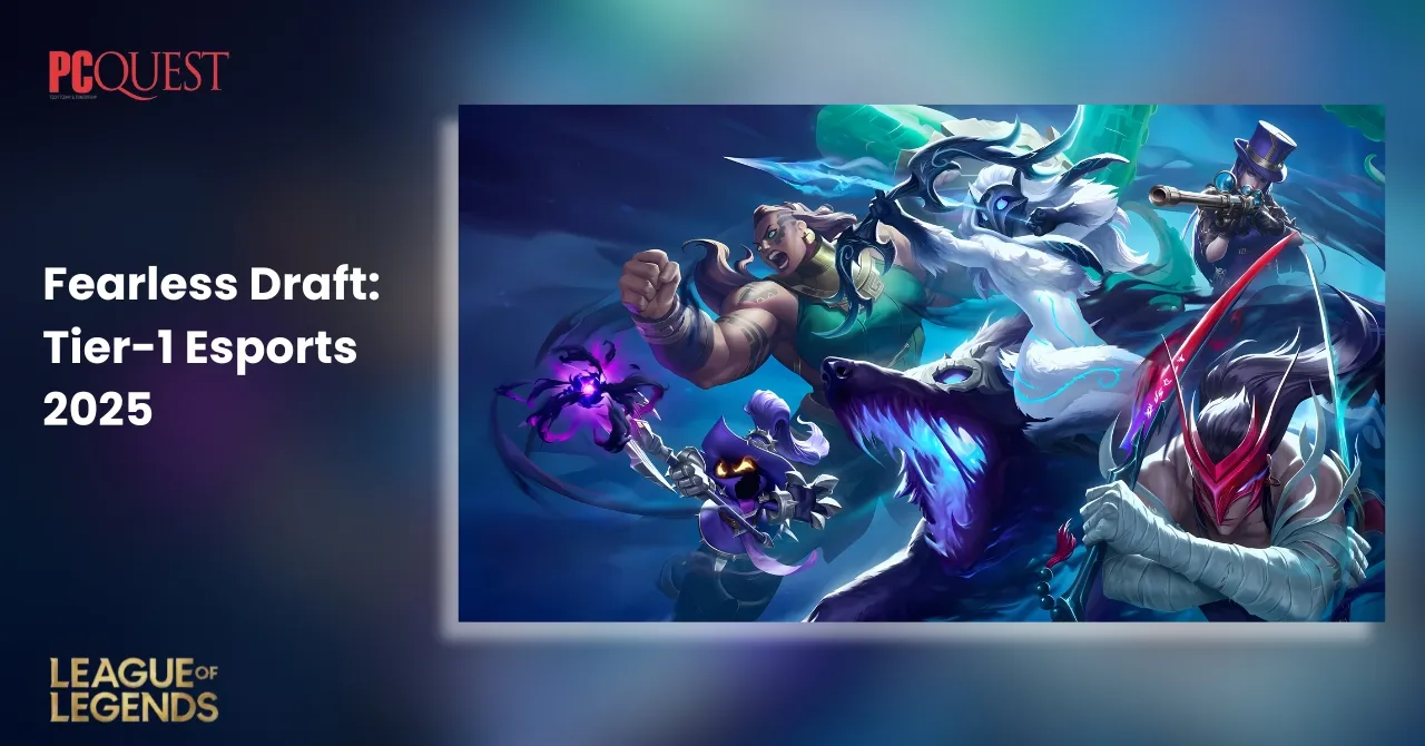 Fearless Draft Tier-1 Esports 2025